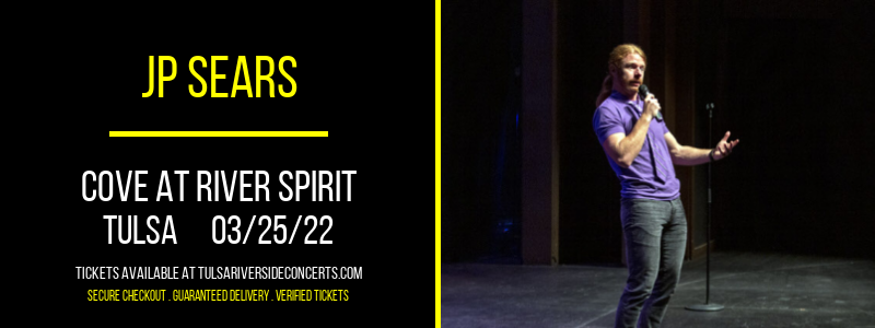 JP Sears at Cove At River Spirit tickets JP Sears at Cove At River Spirit