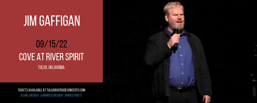 Jim Gaffigan at Cove At River Spirit tickets Jim Gaffigan at Cove At River Spirit