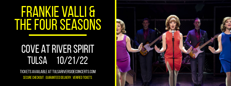 Frankie Valli & The Four Seasons at Cove At River Spirit tickets Frankie Valli & The Four Seasons at Cove At River Spirit