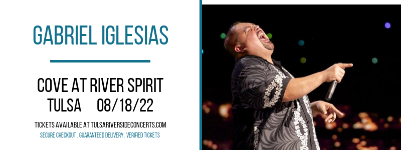 Gabriel Iglesias at Cove At River Spirit tickets Gabriel Iglesias at Cove At River Spirit