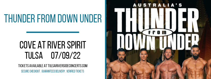 Thunder From Down Under at Cove At River Spirit tickets Thunder From Down Under at Cove At River Spirit