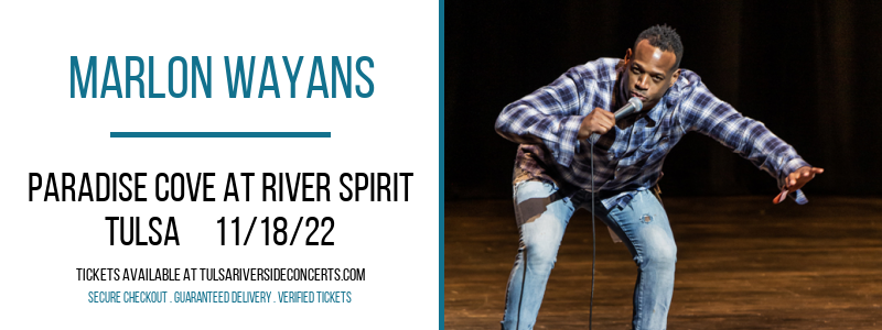 Marlon Wayans at Cove At River Spirit tickets Marlon Wayans at Cove At River Spirit