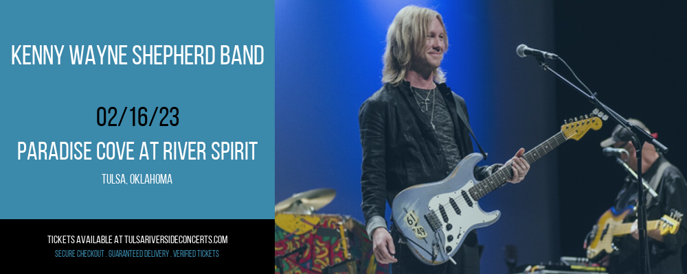 Kenny Wayne Shepherd Band at Cove At River Spirit tickets Kenny Wayne Shepherd Band at Cove At River Spirit