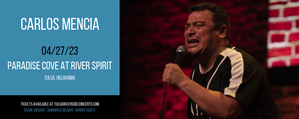 Carlos Mencia at Cove At River Spirit tickets Carlos Mencia at Cove At River Spirit