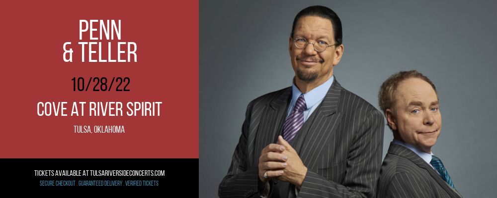 Penn & Teller at Cove At River Spirit tickets Penn & Teller at Cove At River Spirit