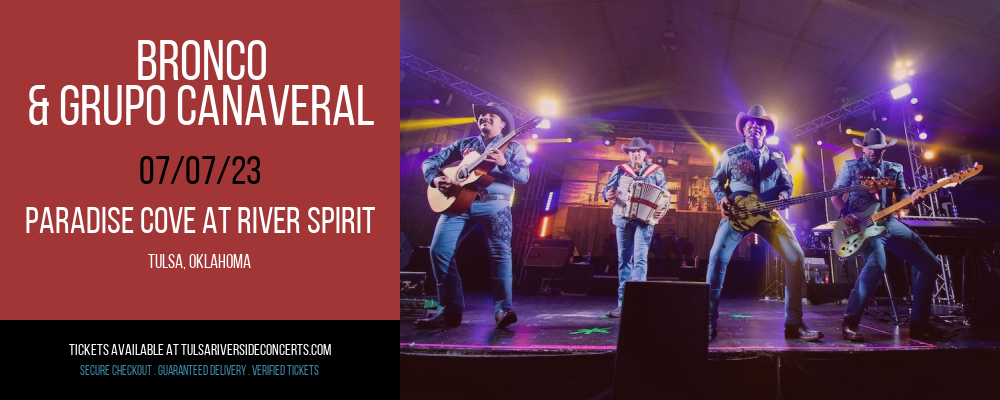Bronco & Grupo Canaveral at Cove At River Spirit tickets Bronco & Grupo Canaveral at Cove At River Spirit
