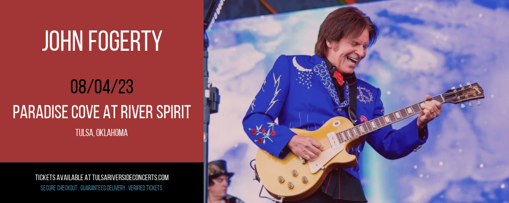 John Fogerty at Cove At River Spirit tickets John Fogerty at Cove At River Spirit