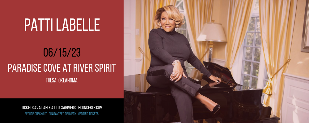 Patti LaBelle at Cove At River Spirit tickets Patti LaBelle at Cove At River Spirit