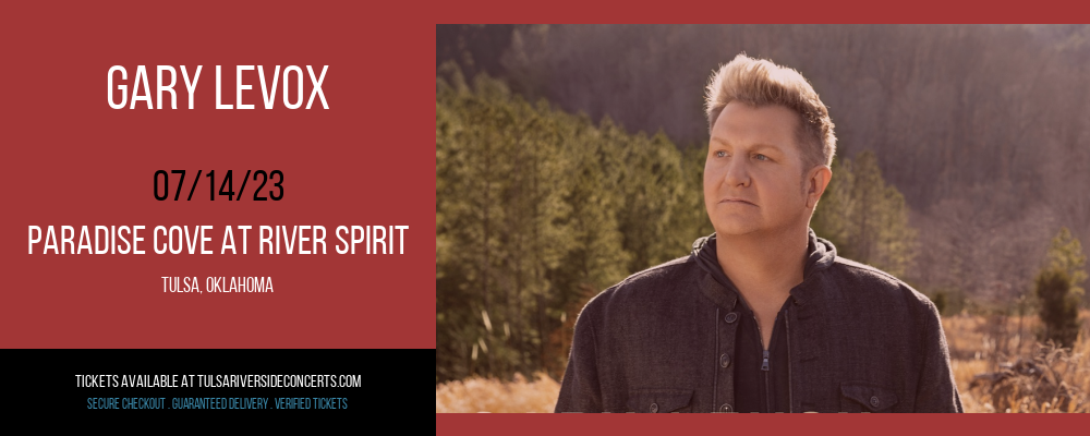 Gary LeVox at Cove At River Spirit tickets Gary LeVox at Cove At River Spirit