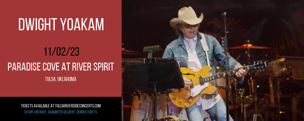 Dwight Yoakam at Paradise Cove At River Spirit