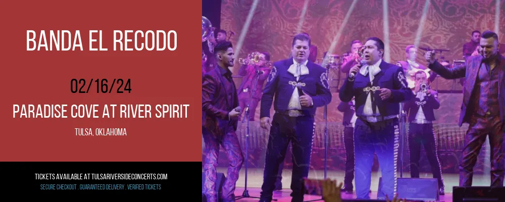 Banda El Recodo at Paradise Cove At River Spirit