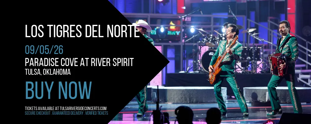 Los Tigres del Norte at Paradise Cove At River Spirit